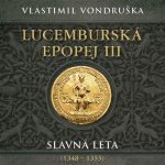 Lucemburská epopej
