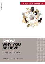 Know Why You Believe
