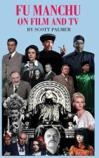 FU MANCHU ON FILM & TV