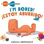 Lolo and Birdie: I'm Bored! / ?Estoy Aburrido!