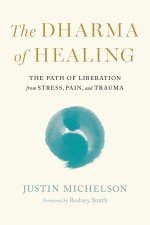 The Dharma of Healing