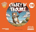 Charly in Trouble