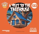 A Visit to the Treehouse