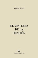 El Misterio de la Oración
