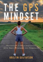 The GPS Mindset