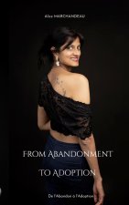 From Abandonment to Adoption