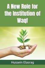 A New Role for the Institution of Waqf