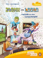 Penguin JUNIOR - Einfach selbst lesen: Zlonk und Larla - Freunde aus dem Computerspiel