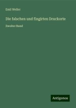 Die falschen und fingirten Druckorte