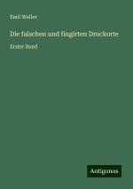 Die falschen und fingirten Druckorte
