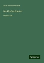 Die Ehefabrikanten