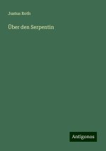 Über den Serpentin