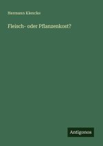 Fleisch- oder Pflanzenkost?