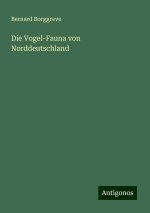 Die Vogel-Fauna von Norddeutschland