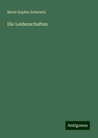 Die Leidenschaften