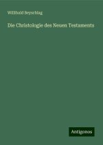 Die Christologie des Neuen Testaments