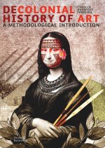 Decolonial Art History