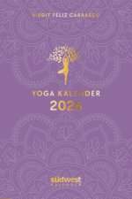 Yoga-Kalender 2026  - Taschenkalender mit Mantras, Meditationen, Affirmationen und Hintergrundgeschichten - im praktischen Format 10,0 x 15,5 cm, mit