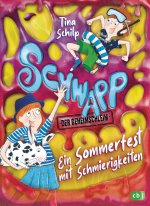 Schwapp, der Geheimschleim - Sommerfest mit Schmierigkeiten