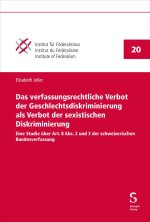 Das verfassungsrechtliche Verbot der Geschlechtsdiskriminierung als Verbot der sexistischen Diskriminierung