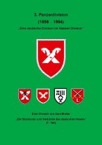 Die 3. Panzerdivision - Eine Division im nassen Dreieck