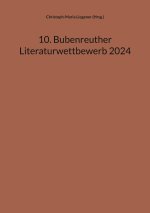 10. Bubenreuther Literaturwettbewerb 2024