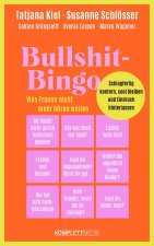 Bullshit-Bingo - Was Frauen nicht mehr hören wollen
