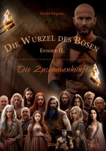 Die Wurzel des Bösen