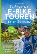 Die 29 schönsten E-Bike Touren auf dem Weserradweg mit E-Bike Ladestationen, mit barrierefreien Start-/Zielbahnhöfen, mit GPS-Tracks Download via webs