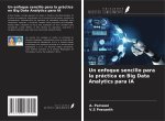 Un enfoque sencillo para la práctica en Big Data Analytics para IA