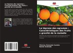 La léprose des agrumes : Caractéristiques des fruits x gravité de la maladie