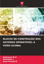 BLOCOS DE CONSTRUÇ?O DOS SISTEMAS OPERATIVOS: A VIS?O GLOBAL