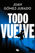 Todo vuelve