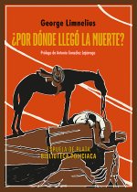 ?Por dónde llegó la muerte?