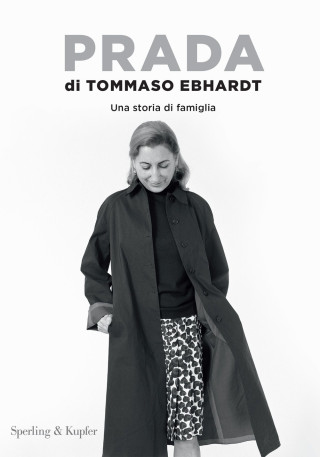Prada. Una storia di famiglia (Tommaso Ebhardt)(Brožovaná)