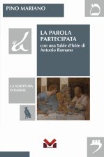 parola partecipata. Con una table d'hôte Di Antonio Romano