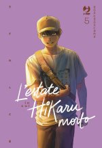 estate in cui Hikaru è morto