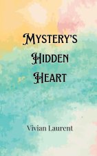 Mystery's Hidden Heart