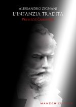 infanzia tradita. Petr Il'ic Cajkovskij
