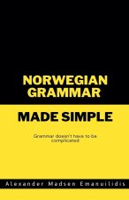 Norwegian Grammar Made Simple