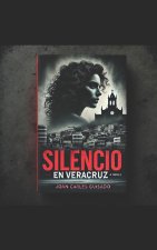 Silencio en Veracruz