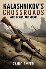 Kalashnikov's Crossroads