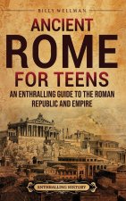 Ancient Rome for Teens