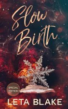 Slow Birth