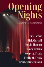 Opening Nights