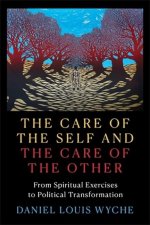 Care of the Self and the Care of the Other