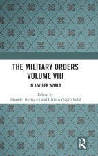 Military Orders Volume VIII