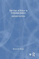 Use of Force in Criminal Justice