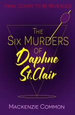 Six Murders of Daphne St Clair