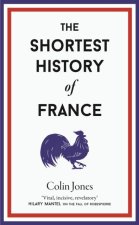 Shortest History of France